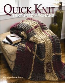 Quick Knit Textured Afghans (Leisure Arts #4469)