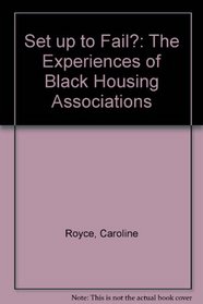 Set up to Fail?: The Experiences of Black Housing Associations