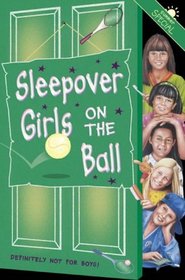 Sleepover Girls on the Ball: Summer Special (The Sleepover Club)