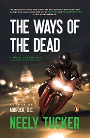 The Ways of the Dead (Sully Carter, Bk 1)