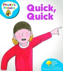 Oxford Reading Tree: Stage 2a: Floppy's Phonics: Quick, Quick
