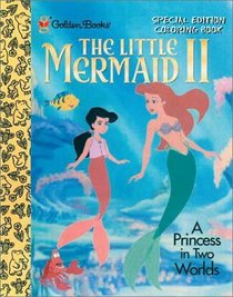 Disney's Little Mermaid II Return to the Sea: A Princess in Two Worlds