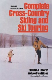 Complete cross-country skiing and ski touring