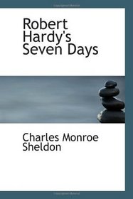 Robert Hardy's Seven Days: A Dream and Its Consequences