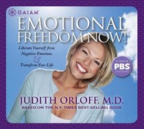 Emotional Freedom- NOW!