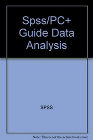 Spss/PC+ Guide Data Analysis