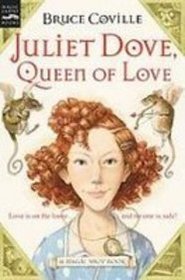 Juliet Dove, Queen of Love (Magic Shop Book)