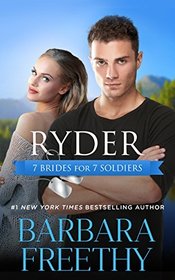 Ryder (7 Brides for 7 Soldiers Book 1)