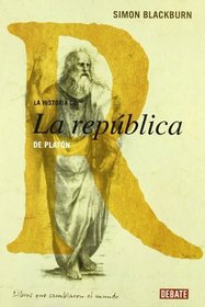 La  Historia De La Republica De Platon/ The History of the Republic of Platon (Spanish Edition)