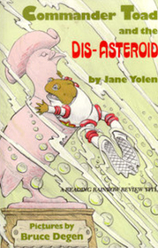 Commander Toad and the Dis-Asteroid (Commander Toad, Bk 4)