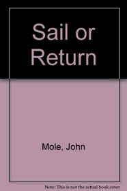 Sail or Return
