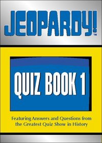 Jeopardy! Quiz Book 1
