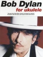 Bob Dylan for Ukulele (Music Sales America)
