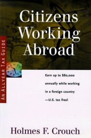 Citizens Working Abroad: Tax Guide 105 (Series 100: Individual and Families)