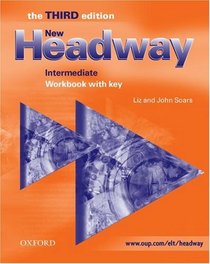 New Headway: Workbook (with Key) Intermediate level