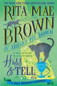 Hiss & Tell (Mrs. Murphy, Bk 31)