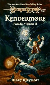 Kendermore (Dragonlance Preludes, Vol. 2)
