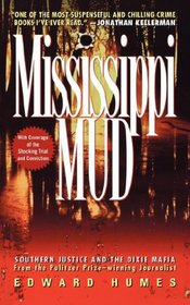 Mississippi Mud: Southern Justice and the Dixie Mafia