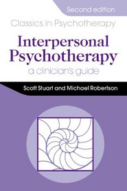 Interpersonal Psychotherapy: A Clinician's Guide
