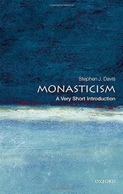 Monasticism: A Very Short Introduction (Very Short Introductions)