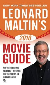Leonard Maltin's 2010 Movie Guide (Leonard Maltin's Movie Guide (Signet))