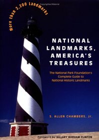 National Landmarks, America's Treasures: The National Park Foundation's Complete Guide to National Historic Landmarks (Preservation Press S.)