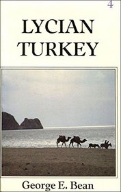 Lycian Turkey (The Classic Guides to Turkey, 4)