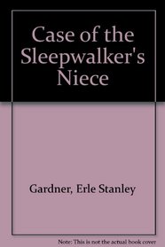 Case of the Sleepwalker's Niece