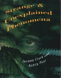 Strange and Unexplained Phenomena
