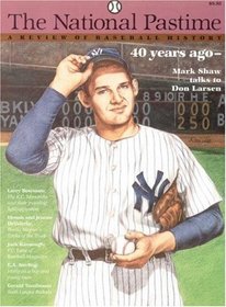 The National Pastime, Volume 16: A Review of Baseball History (Annual)
