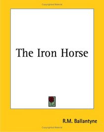 The Iron Horse