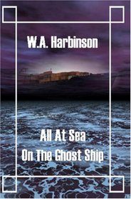 All at Sea on the Ghost Ship