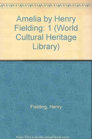 Amelia by Henry Fielding (World Cultural Heritage Library)