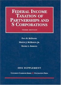 2004 Supplement to Federal Income Taxation of Partnerships and S Corporations