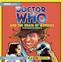 Doctor Who and the Brain of Morbius: A Doctor Who Radio Adventure