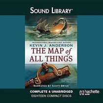 The Map of All Things (Terra Incognita, Bk 2) (Audio CD) (Unabridged)