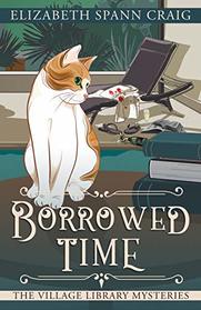 Borrowed Time (A Village Library Mystery)