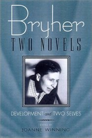 Bryher: Two Novels:  Development and Two Selves (Living Out: Gay and Lesbian Autobiographies)