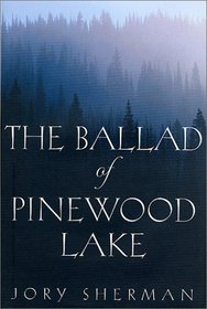 The Ballad of Pinewood Lake (Buckskinner)