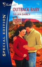 Outback Baby (Wanted: Outback Wives, Bk 3) (Silhouette Special Edition, No 1774)