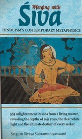 Merging With Siva: Hinduism's Contemporary Metaphysics