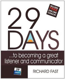 29 DAYS ... to becoming a great listener and communicator