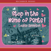 Stop in the Name of Pants! (Confessions of Georgia Nicolson, Bk 9) (Audio CD) (Unabridged)
