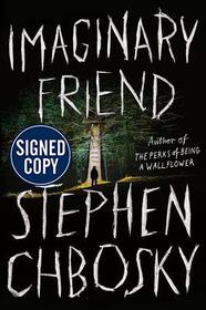 *Autographed Signed Copy* Imaginary Friend by Stephen Chbosky