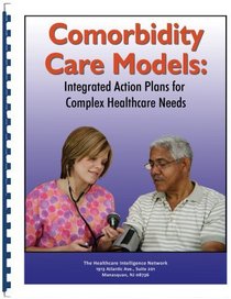 Comorbidity Care Models: Integrated Action Plans for Complex Healthcare Needs
