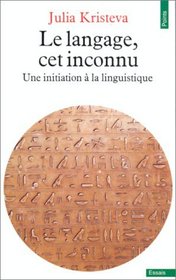 Le langage, cet inconnu