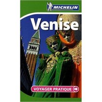 Michelin Green Sightseeing Travel Guide to Venise (Venice) (rench edition) (French Edition)