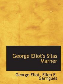 George Eliot's Silas Marner