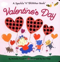 Valentine's Day: A Sparkle 'n' Shimmer Book