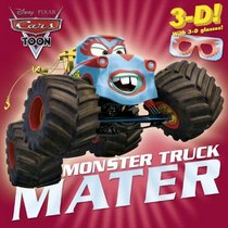 Monster Truck Mater (Disney/Pixar Cars) (3-D Pictureback)